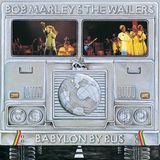 Babylon Bob Marley & The Wailers Babylon by Bus