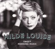 Music&Words Hilde Louise - Sweet Morning Music (CD)