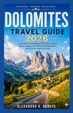 DOLOMITES TRAVEL GUIDE 2026