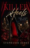 Killer Libri GmbH Killer Heels: The Last Dance Paperback