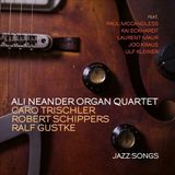 Jazz:Songs Ali -Organ Quartet- Neander - Jazz Songs