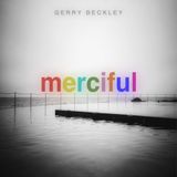 PIAS Nederland Gerry Beckley - Merciful (LP) (Coloured Vinyl) (Limited Edition)