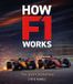How Evro Publishing How F1 Works: The Sport Explained