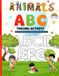 Animals ABC Tracing Letters for Kids: Uppercase Alphabet Tracing Workbook