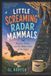 Little Independently Published Back Porch Series: Slow Thinking, Anywhere- Little Screaming Radar Mammals Paperback