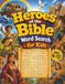 Heroes of the Bible Word Search for Kids Ages 9–12