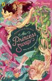 The Puffin The Princess Swap 3: Rapunzel and the Sea Witch (or, The Little Mermaid and the Tower) Paperback