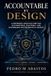 Accountable Independently Published Accountable by Design: A Reference Architecture for Accountable, Auditable, and Governable Autonomous AI Agents Paperback