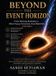 Beyond Libri GmbH Beyond the Event Horizon: From Hawking Radiation to Other Energy Extractions from Black Holes: Vol 3
