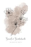 Grief & Gratitude: 90 Days of Both