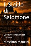 Il Sigillo di Salomone: Quod absconditum est revelatur
