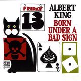 Universal Music Albert King - Born Under A Bad Sign