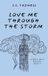 Love J.S. Tazwell Books A White River Romance- Love Me Through the Storm Hardcover