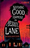 Nothing Tredition Nothing Good Happens on Mesquite Lane Paperback