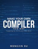 Make Libri GmbH Make Your Own Compiler This Way: Targeting for PIC16 and STM8 MCUs