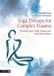Yoga Hachette Ireland Yoga Therapy for Complex Trauma: Working with Child, Adolescent, and Adult Clients