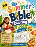 The Summer Bible Coloring Book for Kids Ages 3-8