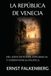 LA REPÚBLICA DE VENECIA: Mil años de poder, diplomacia y supervivencia política
