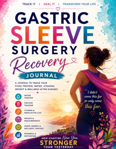 GASTRIC SLEEVE SURGERY RECOVERY JOURNAL