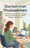 Starten Waries B.V. Starten met Thuiswerken