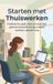 Starten Waries B.V. Starten met Thuiswerken