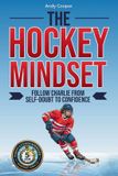 The Libri GmbH The Hockey Mindset - Follow Charlie from Self-Doubt to Confidence