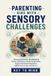 Parenting Bol Parenting Kids With Sensory Challenges