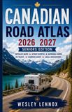 Canada Libri GmbH Canada Road Atlas 2026-2027
