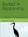 Rooted In Relationship: A 31-Day Devotional on Spiritual Connection