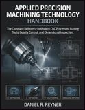 Applied Precision Machining Technology Handbook
