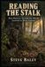 READING Independently Published Reading the Stalk: How Hunters Around the World Learned to Move Unseen: 12 Paperback