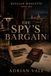 The Spy’s Bargain: A Sicilian Mafia Spy Romance