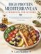HIGH PROTEIN MEDITERRANEAN COOKBOOK FOR SENIORS