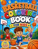 Fun Basketball Coloring Book for Kids