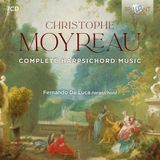 Moyreau: Brilliant Classics Fernando De Luca - Moyreau: Complete Harpsichord Music (7 CD)