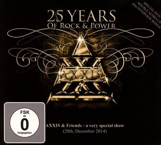 Axxis 25 Years Of Rock & Power