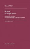 Nerone Arrigo Boito Nerone di Arrigo Boito. I materiali d'autore e la ricostruzione di Arturo Toscanini