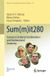 Sum(m)it280: Bolyai Society Mathematical Studies 32 - Sum(m)it280: Surveys in Extremal Combinatorics and Combinatorial Geometry Hardcover
