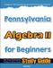 Pennsylvania Mathfa Pennsylvania Algebra II for Beginners Paperback