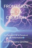 FRONTIÈRES Independently Published Frontières de la Création Paperback