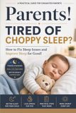 Parents! Libri GmbH Parents! Tired of Choppy Sleep?
