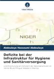 Defizite bei der Infrastruktur für Hygiene und Sanitärversorgung: und Einschulung von Schülern der Sekundarschulen im Viertel Route Filingué-Wadata in Niamey