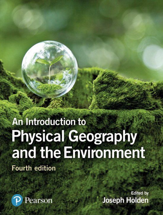 An Pearson Education Limited An Introduction to Physical Geography and the Environment Paperback 4th Edition