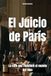 El Juicio de París: La cata que redefinió el mundo del vino