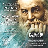 Sonic Rendezvous Richmond Symphony & Richmond Symphony Chorus - Bates: Children Of Adam | Vaughan Williams: Dona Nobis Pacem (CD)