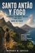 SANTO ANTÃO & FOGO Guía de Viaje 2026-2027: Vida en el pueblo, vino, música y fe a través de dos islas volcánicas- un compañero cultural para visitantes primerizos