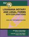 Louisiana Notary and Legal Forms with Explanations: Expanded 2026-2027 Edition