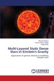Multi-Layered Lap Lambert Academic Publishing Multi-Layered Static Dense Stars in Einstein's Gravity
