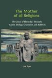 The East-West Discovery The Mother of All Religions