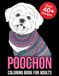 Poochon Coloring Book For Adults